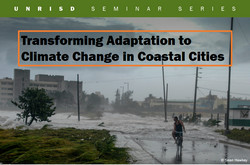 Transforming Adaptation to Climate Change in Coastal Cities